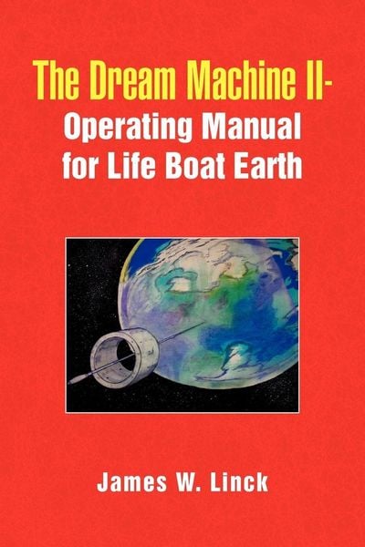 Produktbild: The Dream Machine II-Operating Manual for Life Boat Earth