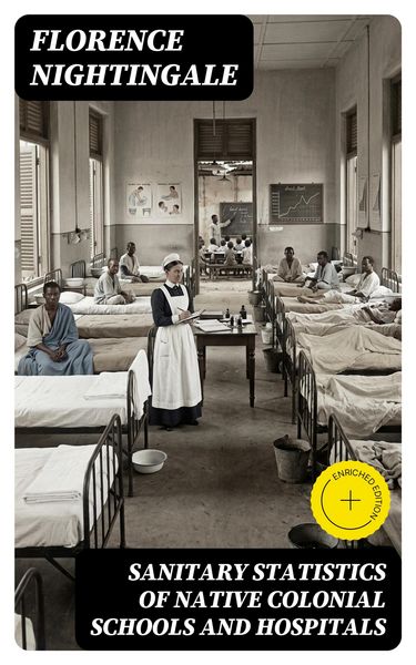 Produktbild: Sanitary Statistics of Native Colonial Schools and Hospitals