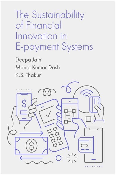 Produktbild: Sustainability of Financial Innovation in E-Payment Systems
