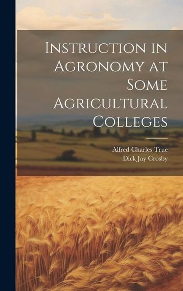 Produktbild: Instruction in Agronomy at Some Agricultural Colleges