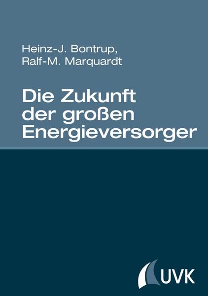 Produktbild: Die Zukunft der gro&szlig;en Energieversorger