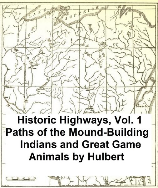 Produktbild: Paths of the Mound-Building Indians and Great Game Animals