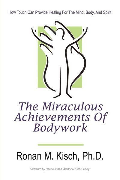 Produktbild: The Miraculous Achievements of Bodywork