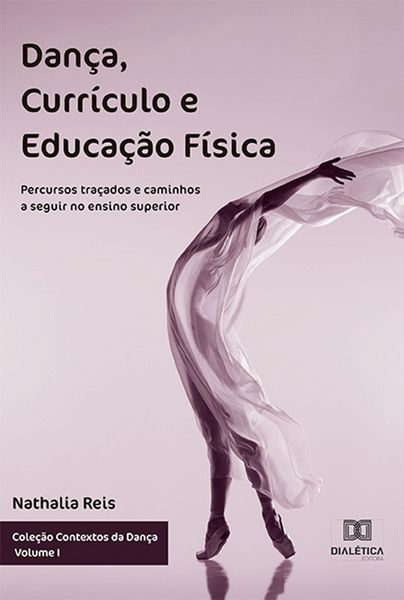 Produktbild: Dan&ccedil;a, Curr&iacute;culo e Educa&ccedil;&atilde;o F&iacute;sica