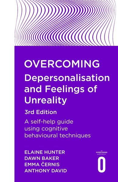 Produktbild: Overcoming Depersonalisation and Feelings of Unreality 3rd Edition