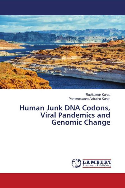 Produktbild: Human Junk DNA Codons, Viral Pandemics and Genomic Change