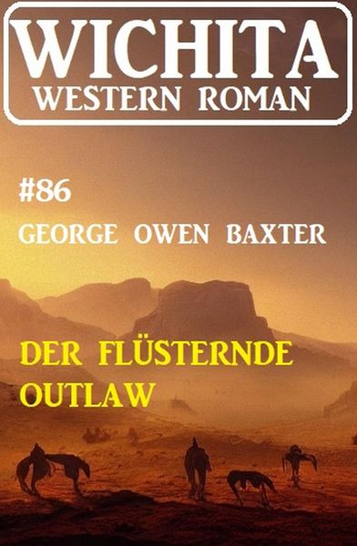 Produktbild: Der fl&uuml;sternde Outlaw: Wichita Western Roman 86