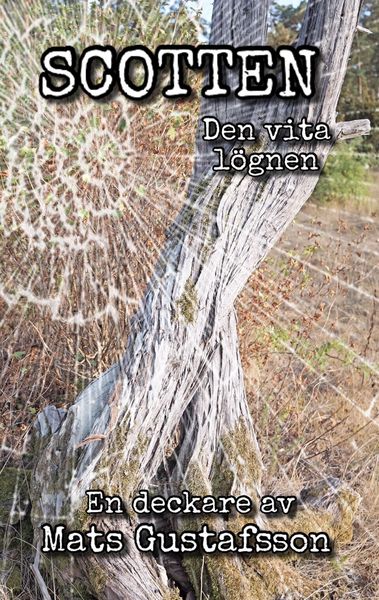 Produktbild: Scotten Den vita l&ouml;gnen