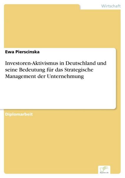 Produktbild: Investoren-Aktivismus in Deutschland und seine Bedeutung f&uuml;r das Strategische Management der Unternehmung