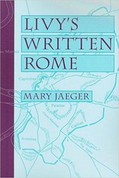 Produktbild: Jaeger, M: Livy's Written Rome