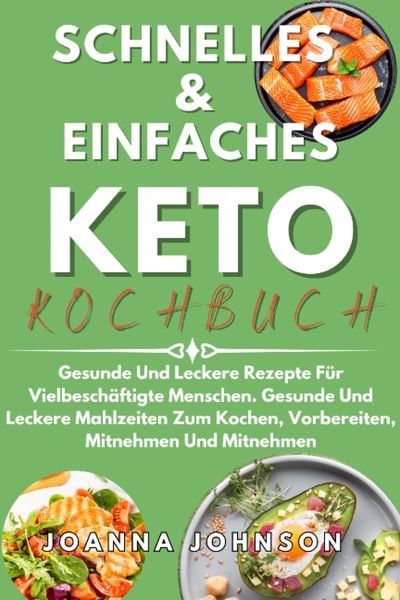 Produktbild: Schnelles & Einfaches Keto-Kochbuch