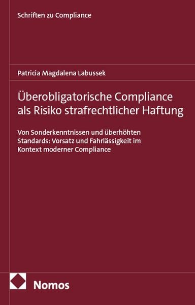 Produktbild: &Uuml;berobligatorische Compliance als Risiko strafrechtlicher Haftung