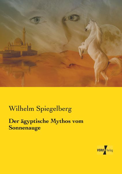 Produktbild: Der &auml;gyptische Mythos vom Sonnenauge