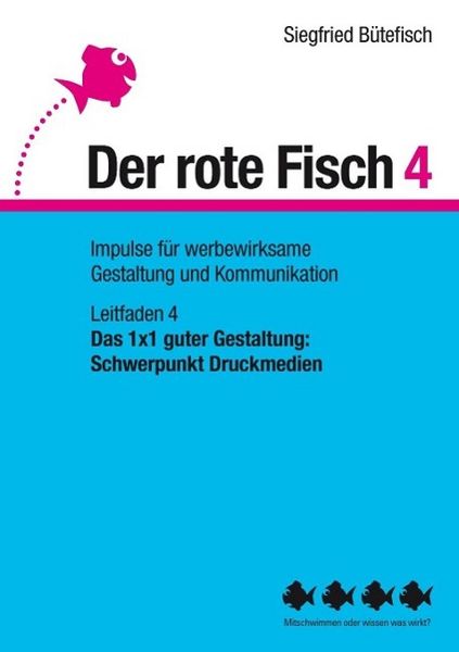Produktbild: Das 1x1 guter Gestaltung: Schwerpunkt Druckmedien