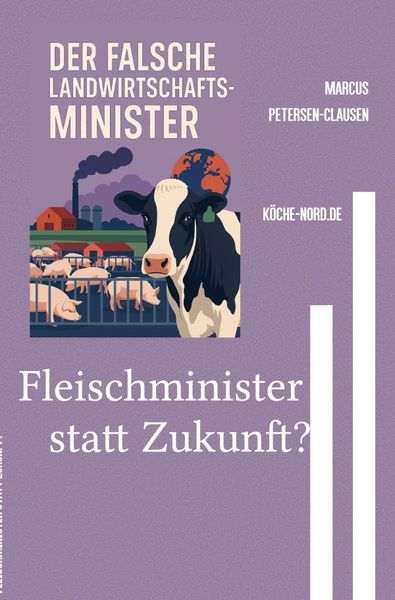 Produktbild: Fleischminister statt Zukunft?