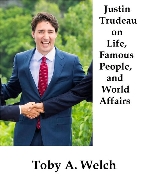 Produktbild: Justin Trudeau on Life, Famous People, and World Affairs