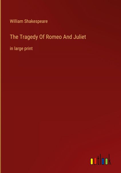 Produktbild: The Tragedy Of Romeo And Juliet