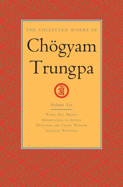 Produktbild: The Collected Works of Chogyam Trungpa, Volume 10
