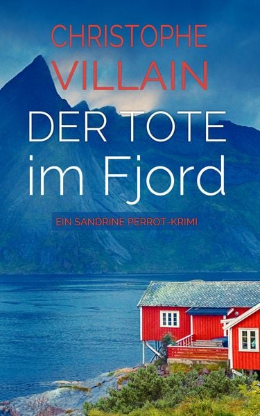 Produktbild: Sandrine Perrot - Der Tote im Fjord