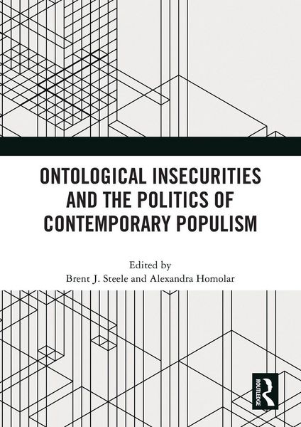Produktbild: Ontological Insecurities and the Politics of Contemporary Populism