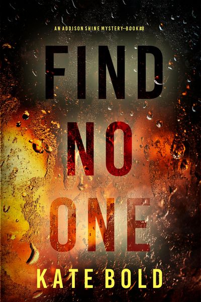 Produktbild: Find No One (An Addison Shine FBI Suspense Thriller-Book 8)