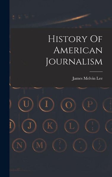 Produktbild: History Of American Journalism