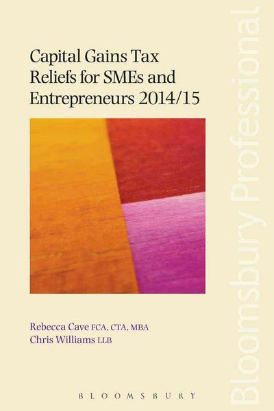 Produktbild: Capital Gains Tax Reliefs for Smes and Entrepreneurs 2014/15