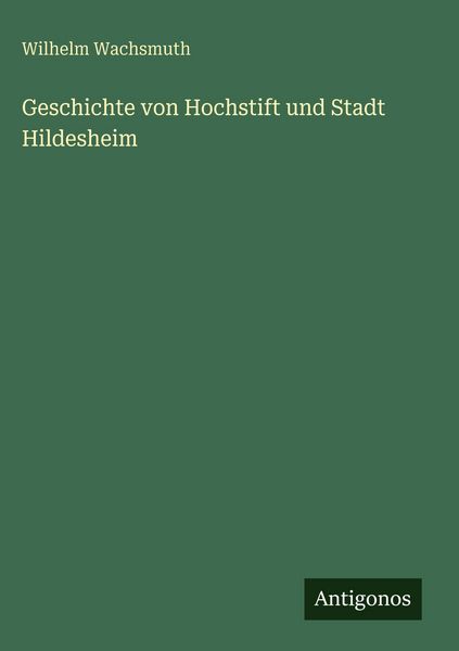 Produktbild: Geschichte von Hochstift und Stadt Hildesheim