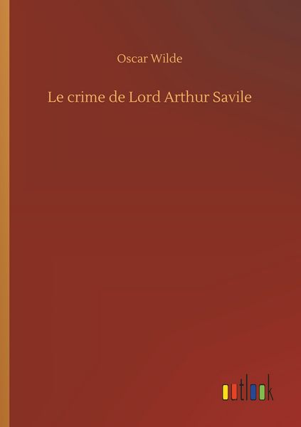 Produktbild: Le crime de Lord Arthur Savile