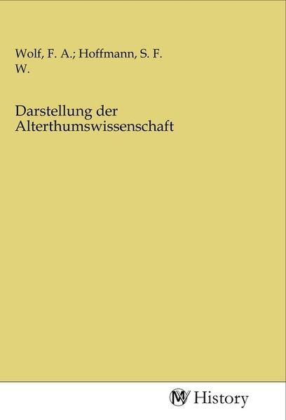 Produktbild: Darstellung der Alterthumswissenschaft