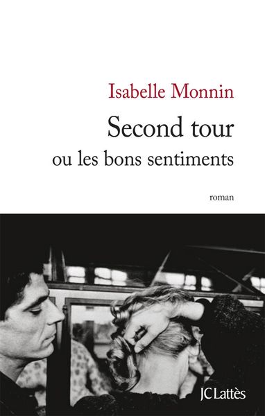 Produktbild: Second tour ou les bons sentiments