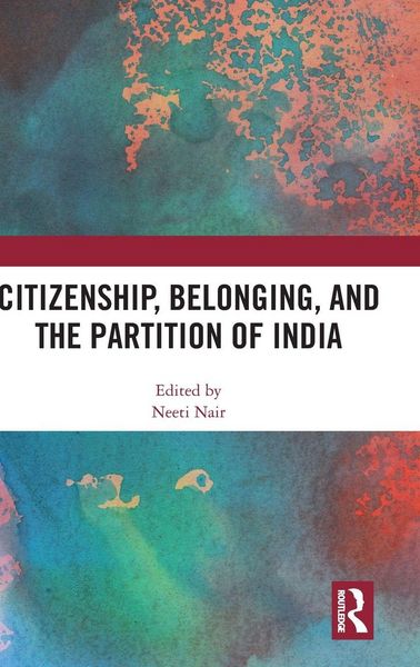 Produktbild: Citizenship, Belonging, and the Partition of India