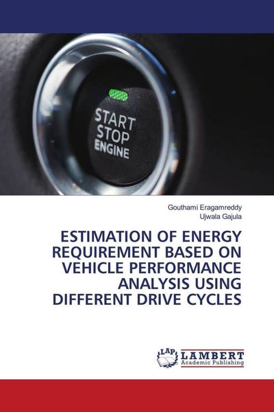 Produktbild: Estimation Of Energy Requirement Based On Vehicle Performance Analysis Using Different Drive Cycles