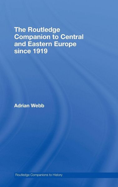 Produktbild: The Routledge Companion to Central and Eastern Europe since 1919