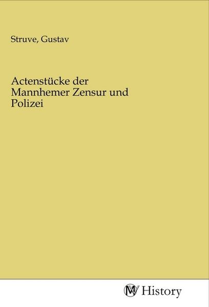 Produktbild: Actenst&uuml;cke der Mannhemer Zensur und Polizei