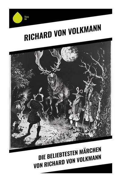 Produktbild: Die beliebtesten M&auml;rchen von Richard von Volkmann