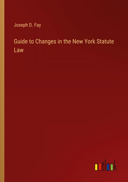 Produktbild: Guide to Changes in the New York Statute Law