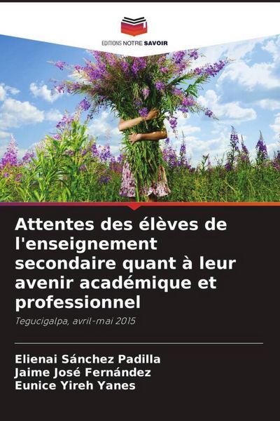 Produktbild: Attentes des &eacute;l&egrave;ves de l'enseignement secondaire quant &agrave; leur avenir acad&eacute;mique et professionnel