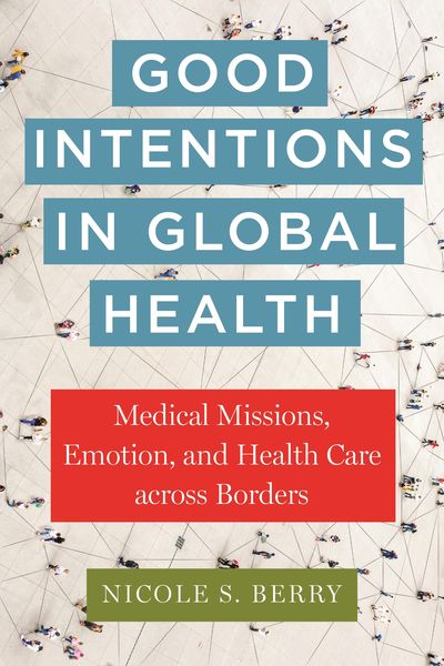 Produktbild: Good Intentions in Global Health