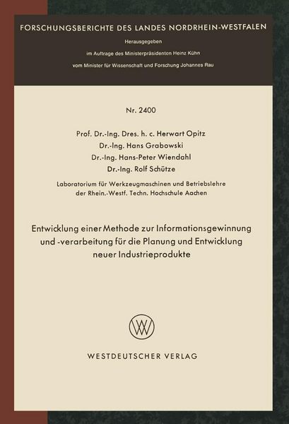 Produktbild: Entwicklung einer Methode zur Informationsgewinnung und -verarbeitung f&uuml;r die Planung und Entwicklung neuer Industrieprodukte