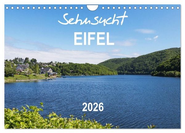 Eifel Sehnsucht (Wandkalender 2026 DIN A4 quer), CALVENDO Monatskalender