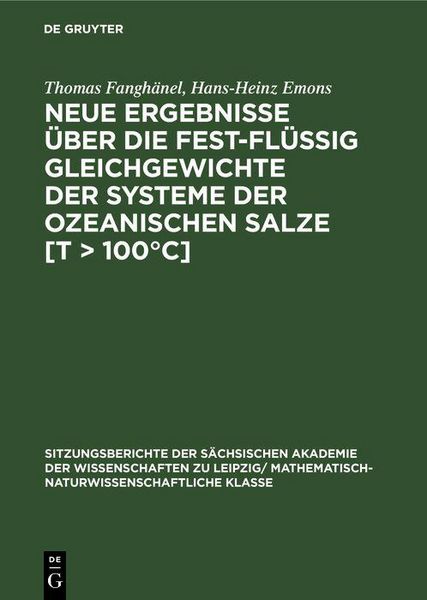 Produktbild: Neue Ergebnisse &uuml;ber die fest-fl&uuml;ssig Gleichgewichte der Systeme der ozeanischen Salze [T > 100&deg;C]