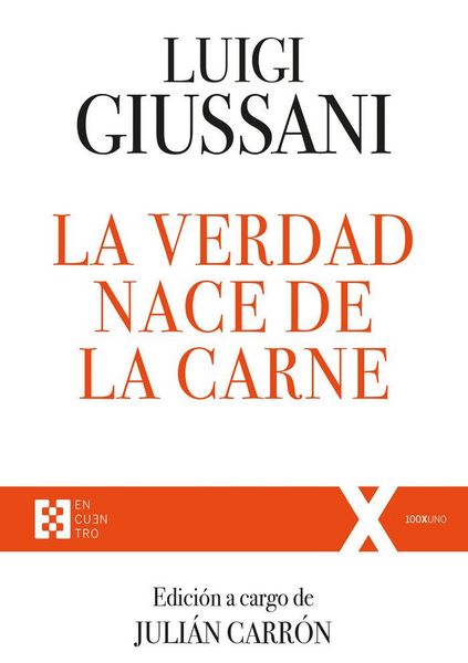 Produktbild: La verdad nace de la carne : ejercicios espirituales de comuni&oacute;n y liberaci&oacute;n, 1988-1990