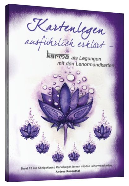 Produktbild: Kartenlegen ausf&uuml;hrlich erkl&auml;rt &ndash; Karma als Legungen mit den Lenormandkarten