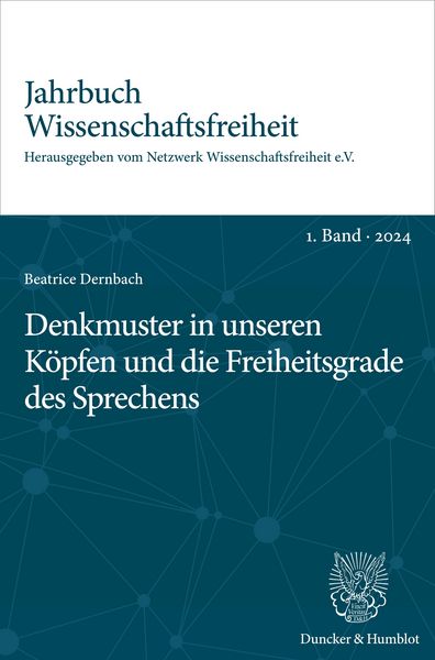 Produktbild: Denkmuster in unseren K&ouml;pfen und die Freiheitsgrade des Sprechens.