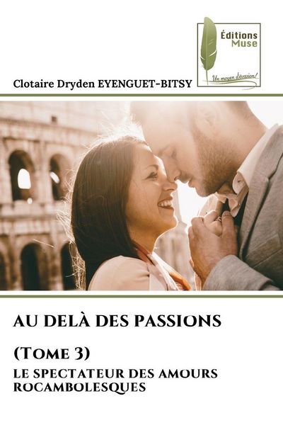 Produktbild: Au Del&agrave; des Passions (tome 3)