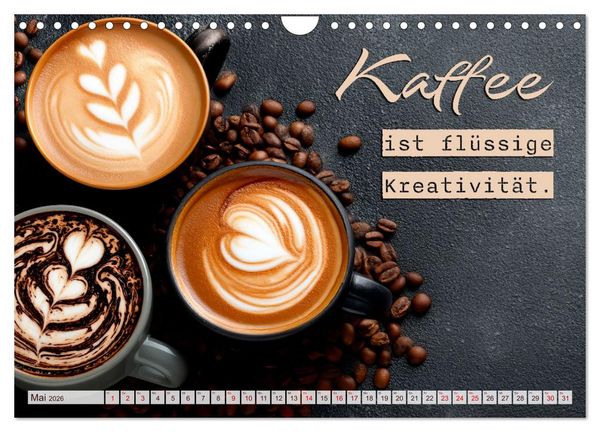 Produktbild: Kaffeemagie - Ein Jahr voller Genussmomente (Wandkalender 2026 DIN A4 quer), CALVENDO Monatskalender