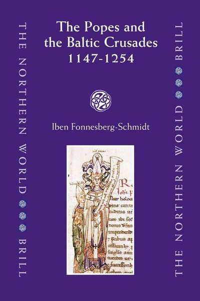 Produktbild: The Popes and the Baltic Crusades 1147-1254