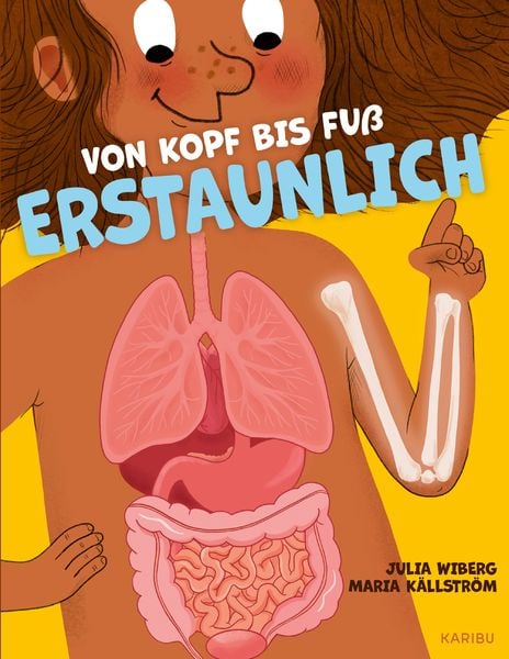 Produktbild: Von Kopf bis Fu&szlig; erstaunlich &ndash; Spannende Fakten &uuml;ber deinen K&ouml;rper