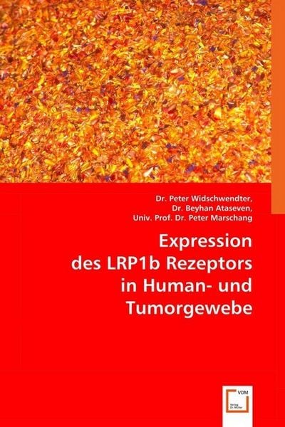 Produktbild: Peter, ,: Expression des LRP1b Rezeptors in Human- und Tumor